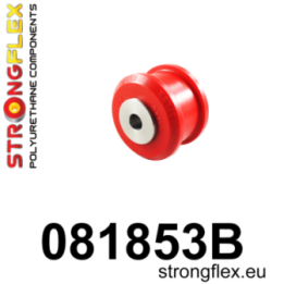 081853B: Tuleja wahacza przedniego – przednia Strongflex
