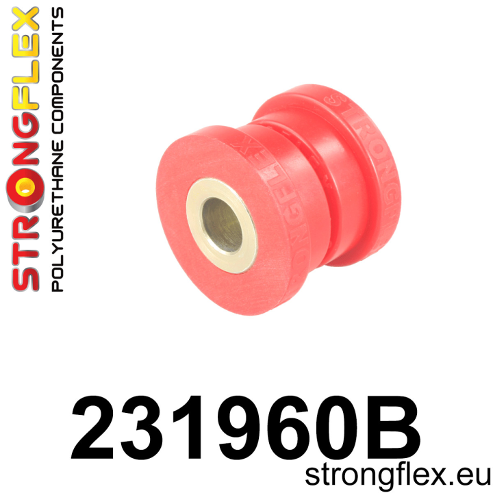 231960B: Tuleja wahacza tylnego wzdłużnego – tylna Strongflex