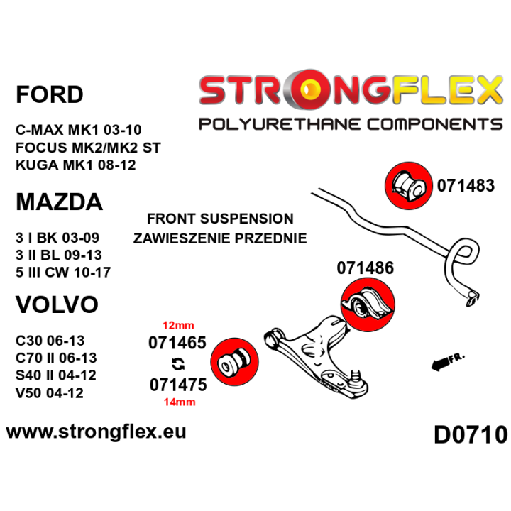 071465B: Tuleja wahacza przedniego - przednia 12mm Strongflex
